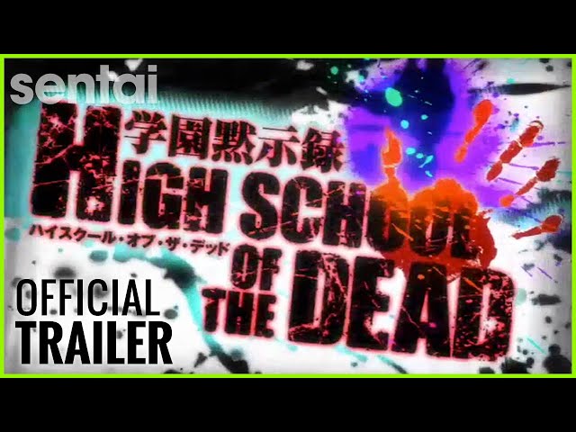 High School of the Dead Official Trailer