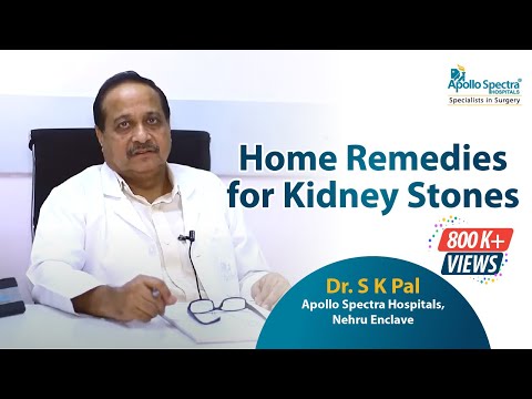 Kidney stone: Home Treatment by Dr. S.K.Pal at Apollo Spectra Hospitals