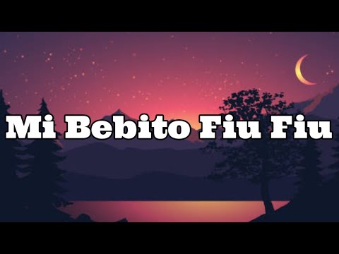 Tito Silva x Tefi C - Mi Bebito Fiu Fiu (Letra_Lyrics)