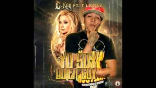 C-Kan - Yo Soy Quien Soy Ft. T Lopez