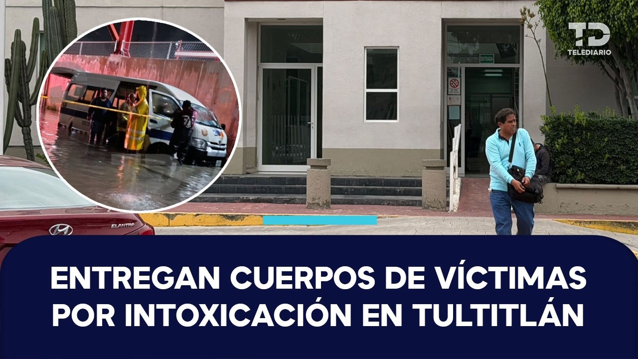 Entregan cuerpos de las 6 víctimas de intoxicación en una combi en Tultitlán, Edomex