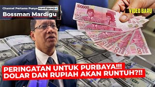 Download lagu EARLY WARNING FOR MR. PURBAYA!!! THE DOLLAR AND RUPIAH WILL SOON COLLAPSE??? - Mardigu Wowiek mp3