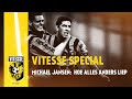 Vitesse special | Michael Jansen: Hoe alles anders liep