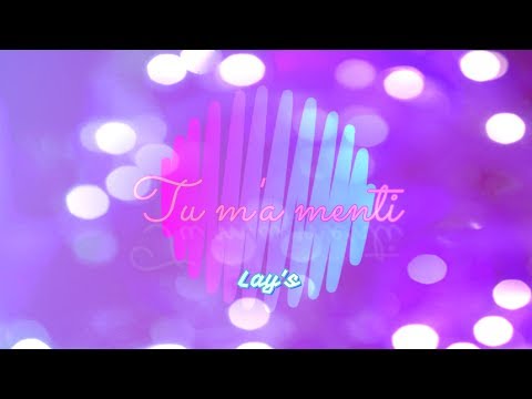 TU M'AS MENTI - LAY'S (AUDIO)