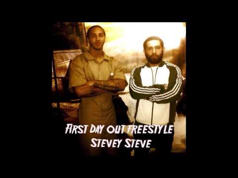 Stevey Steve - First Day Out Freestyle