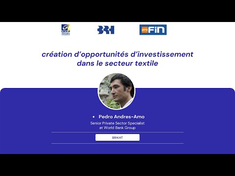 , title : 'Création d’opportunités d’investissement dans le secteur textile - Pedro Andres-Amo'