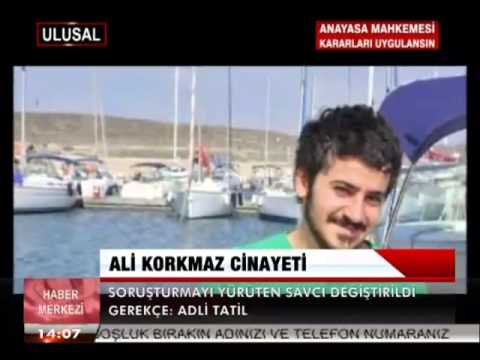 ALİ KORKMAZ CİNAYETİNİ SORUŞTURAN SAVCI DEĞİŞTİRİLDİ