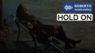 Hold On Music Video