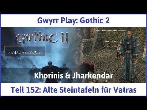 Gothic 2 Teil 152: Alte Steintafeln für Vatras - Let's Play|Deutsch