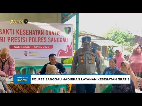 POLRES SANGGAU HADIRKAN LAYANAN KESEHATAN GRATIS BAGI WARGA PENYELADI HILIR