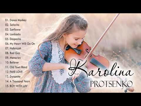 Best Violin Music Collection 2021- The Best of Karolina Protsenko - Karolina Protsenko Greatest Hits