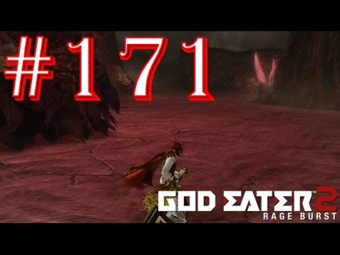 God Eater 2: Rage Burst - Part 171 - Difficulty 13 - No Commen- Never Mind...