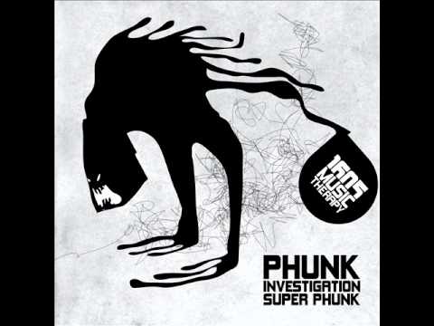 Phunk Investigation - Super Phunk [1605-062]