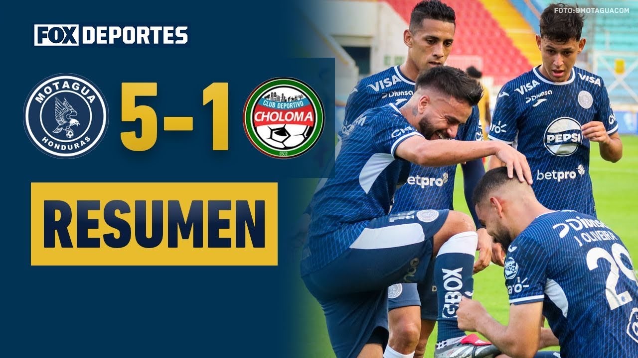 MOTAGUA 5-1 CHOLOMA | El 'Ciclón Azul' se divierte con una 'manita' | HIGHLIGHTS | Liga de Honduras