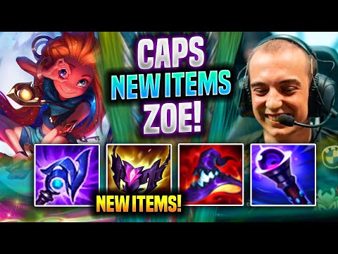 CAPS IS BACK WITH ZOE NEW ITEMS! - G2 Caps Plays Zoe MID vs Leblanc! | Preseason 2022