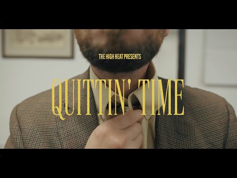 Jason Scott & The High Heat - Quittin' Time (Official Music Video)