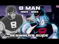 8 Man Beginners Guide Is It Still Worth Watching