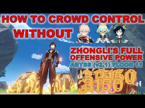No Crowd Control Characters Floor 11 of Abyss v2.1, Zhongli Noelle Traveler. Construction Team.