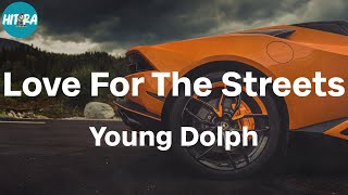 Young Dolph - Love For The Streets (Lyric Video)