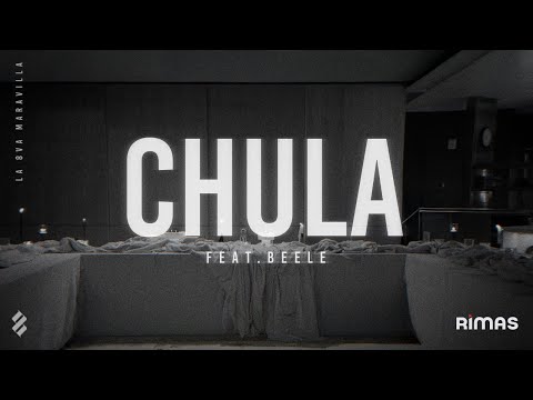 Arcangel, Beéle - Chula (Video Lyrics) | LA 8VA MARAVILLA
