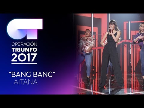 BANG BANG - Aitana | OT 2017 | OT Final
