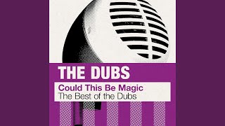 Music video thumbnail preview for Could This Be Magic (Alternate Version) by The Dubs