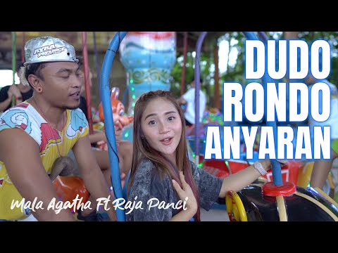 Mala Agatha ,Mama Lela Team ,Raja Panci- DUDO RONDO ANYARAN (Official Music Video)
