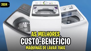 [Perfeitas!] MELHORES Máquinas de Lavar Roupas 15KG Custo-Benefício 2024!