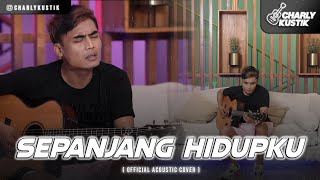Download lagu Charly Van Houten - Sepanjang Hidupku ( Pilot ) - ( Acoustic Cover 72) mp3 Download lagu Charly Van Houten - Sepanjang Hidupku ( Pilot ) - ( Acoustic Cover 72) mp3