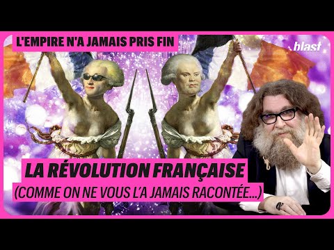 LA RÉVOLUTION FRANÇAISE (COMME ON NE VOUS L'A JAMAIS RACONTÉE) - ÉPISODE 13