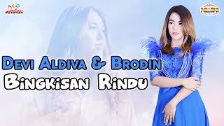 Download lagu Devi Aldiva & Dendra - Bingkisan Rindu mp3