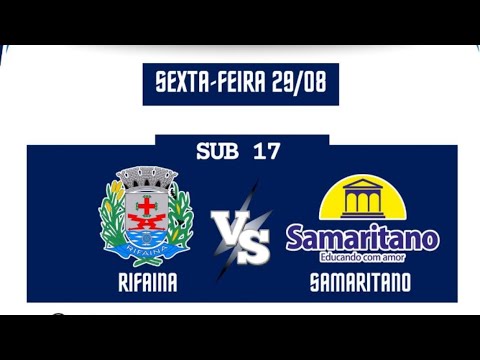 RIFAINA VS SAMARITANO (MINAS SÃO PAULO) (SUB 17)