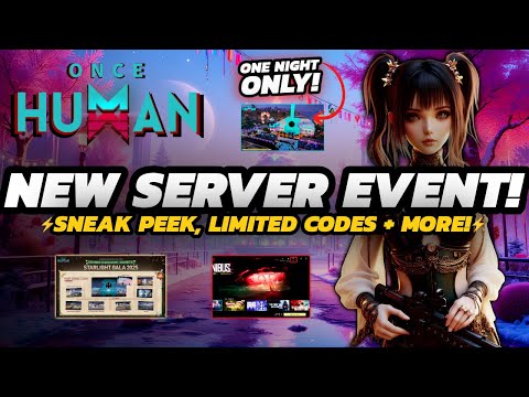 Once Human - Starlight GALA Server | Limited REWARDS + How To JOIN