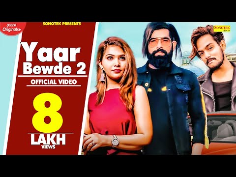 Yaar Bewde 2 — watch video