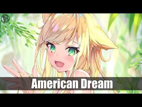 Nightcore ~ American Dream (Not Your Dope Remix) - (GabbieJune) - (Lyrics)
