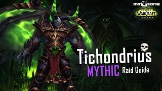 Tichondrius MYTHIC Guide - Nachtfestung [German]