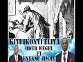 Kiti Ikonyi Eliah By Enyanu Jimmy Ft Odur Wegel
