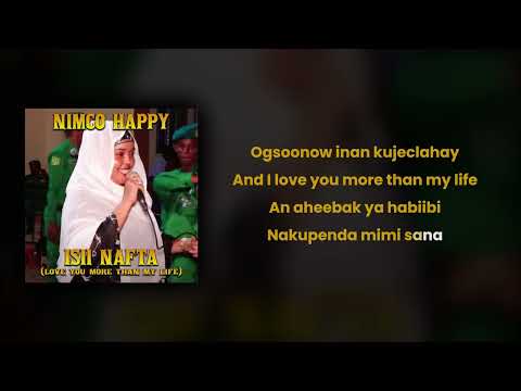 Isii Nafta (Love You More Than My Life) – Nimco Happy (Karaoke – English Letters)