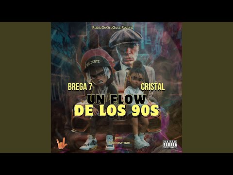 FLOW DE LOS 90 (feat. RubiNewman prod & CRISTAL)
