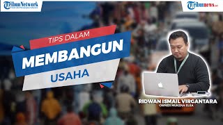 Tips untuk Membangun Sebuah Usaha supaya Bisa Konsisten dan Maju Menjadi Besar