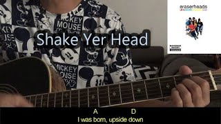 Shake yer head (Eraserheads) Guitar Chords Tutorial