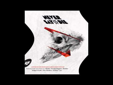 Never Say Die Mix