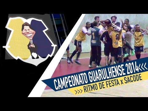 Ritmo de Festa x Sacode Futsal - Final Campeonato Guarulhense 2014 (2ª Divisão)