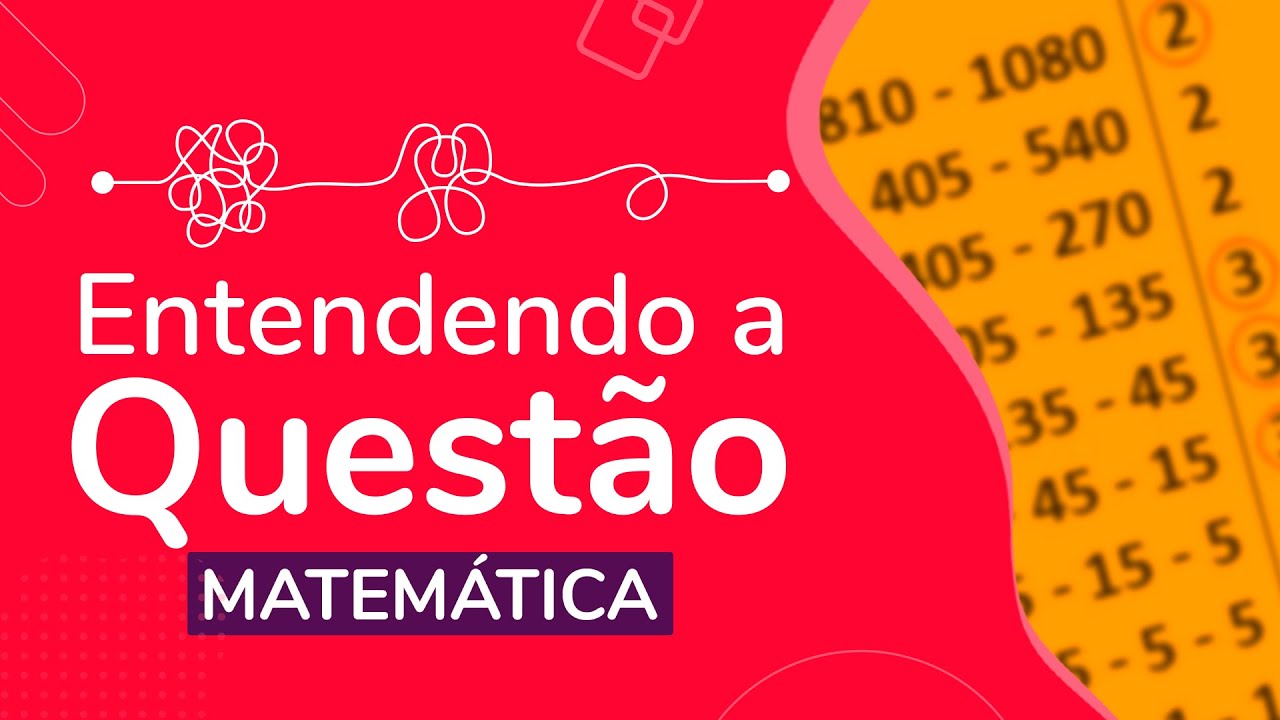 INTERPRETANDO QUESTÕES DE MMC E MDC | ProEnem