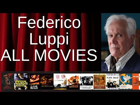 ALL Federico Luppi Movies Ranked by Score (Critics + Fans)