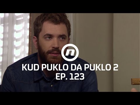 Damir i Kate imaju plan za dijete - Kud puklo da puklo - epizoda 123 I sezona 2