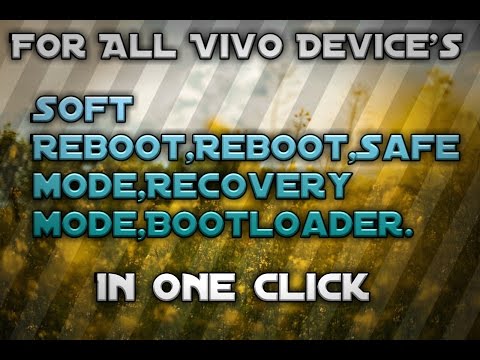 How to soft reboot,reboot,into safe mode on vivo v3 and all vivo devices.