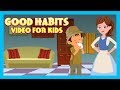 GOOD HABITS VIDEO FOR KIDS ENGLISH ANIMATED STORIES FOR KIDS TRADITIONAL STORY T SERIES