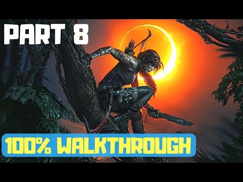 Shadow of the Tomb Raider 100% Walkthrough Part 8