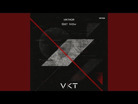 Get Now (Original Mix)